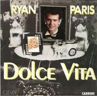 * Vinyle  45T - Ryan PARIS  Face 1 : Dolce Vita  Face 2 : Dolce Vita (Instrumental) - Altri - Francese