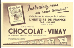 GF530 - BUVARD CHOCOLAT VINAY - HISTOIRE DE FRANCE - Chocolade En Cacao
