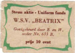 Dutch Matchbox Label, Steun Aktie Uniform Fonds W.S.V. "BEATRIX", Goedgekeurd Door B En W.onder 633B, Holland Netherland - Boites D'allumettes - Etiquettes