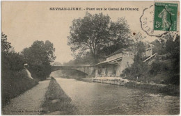 93. SEVRAN-LIVRY. Pont Sur Le Canal De L'Ourcq - Sevran