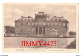 CPA - LE MARAIS En 1936 Par SAINT-CHERON (S.-et-O.) Le Château, Face Ouest  - Phot-Edit. L. Baslé Gif Sur Yvette - Saint Cheron