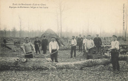 Marchenoir * La Scierie * équipe Bucherons Belge Hutte * Métier Bois * Au Dos CACHET Parquets J. BORDEREL Paris 18ème - Marchenoir