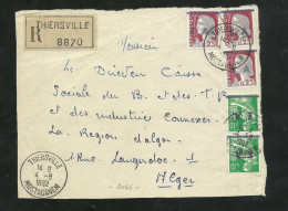 Algérie EA Devant De Lettre Recommandée Thiersville 4/8/1962 N° 354 X2 Et 355 X3 Type  7-12  B/TB Voir Scans Soldé ! ! ! - Covers & Documents