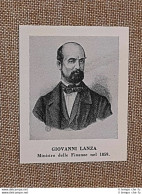 Giovanni Lanza Casale Monferrato 1810 Roma 1882 Ministro Delle Finanze Nel 1859 - Altri & Non Classificati