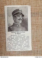 Decorato Al Valore Nel 1916 Capit. Gino La Gaia Di Napoli Medaglia D'Argento WW1 - Altri & Non Classificati