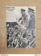 Roma Nel 1938 Il Duce Benito Mussolini Ai Grandi Lavori Ferroviari Lazio - Altri & Non Classificati