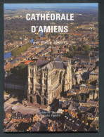 Livre "Cathédrale D'Amiens Par Pierre Leroy" Somme - Picardie - Picardie - Nord-Pas-de-Calais