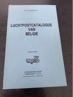 E. Vandenbauw - Luchtpostcatalogus Van België - 1990 - 519 Pag. In Perfecte Staat - Belgique