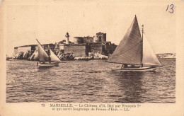 FRANCE - Marseille - Le Château D'If - Carte Postale Ancienne - Unclassified