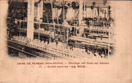 95 - USINE DE PERSAN / LA SOIE - DEVIDAGE DES SOIES SUR BOBINES - Persan