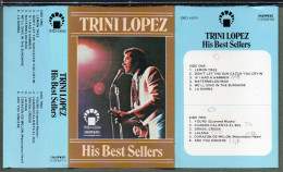 TRINI LOPEZ His Best Sellers - K7 Cassette Audio - Cassettes Audio
