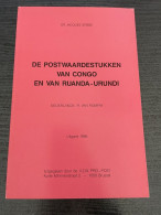 Dr. J. Stibbe - Postwaardestukken Van Belgisch Congo En Ruanda-Urundi - 1986 - 71 Pag. In Perfecte Staat - Belgium