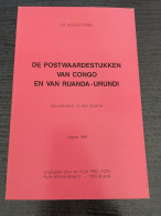 Dr. J. Stibbe - Postwaardestukken Van Belgisch Congo En Ruanda-Urundi - 1986 - 71 Pag. In Perfecte Staat - Belgique