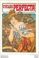 ALPHONSE MUCHA REPRO CYCLES PERFECTA 1897  BOOKKING INTERNATIONAL - Mucha, Alphonse