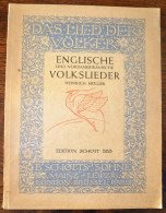 PARTITION - ENGLISCHE Und NORDAMERIKANISCHE VOLKSLIEDER - HEINRICH MÖLLER - Edition SCHOTT - Spartiti