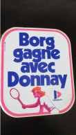 Autocollant Original Vintage Tennis Borg Gagne Avec Donnay - Adesivi