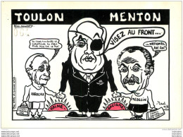 CPM  TOULON MENTON LE PEN VISEZ AU FRONT   LARDIE  CARICATURE POLITIQUE SATIRIQUE TIRAGE LIMITE - Lardie