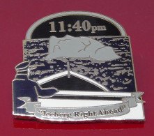 Modern Enamel And Metal Badge Danbury Mint The Titanic Ship Boat 11:40pm Iceberg Right Ahead - Transports