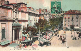 Toulon * Cours Lafayette Et Le Marché * Foire - Toulon