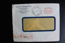 24-8-1934 LSC RECOMMANDE NO 43  CAD BRUXELLES *38* EMA BELGIQUE Fr.3.50 /B 444 .STE GENERALE DE BELGIQUE - ...-1959