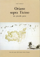 C 617 - Oriano Sopra Ticino Un Piccolo Paese. Sesto Calende, Varese - Historia Biografía, Filosofía