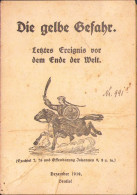 Die Gelbe Gefahr. Letztes Ereignis Vor Dem Ende Der Welt, 1919 C528 - Old Books