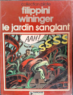 Jardin Sanglant (Le) - Collection Pilote - EO (1979) - Original Edition - French