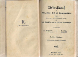 Liederstrauk Für Volks, Bürger, Real Und Untergymnasialschulen Von H Buchholzer Und M Wilk 1894 Kronstadt C95 - Libros Antiguos Y De Colección