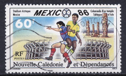 Nouvelle Calédonie - Neukaledonien - New Caledonia 1986 Y&T N°518 - Michel N°781 (o) - 60f Coupe Du Monde  De Football - Oblitérés
