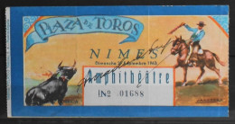 BILLET - CORRIDA - Plaza De Toros - NIMES Dimanche 27 Septembre 1963 - Amphithéâtre - Au Verso Autographe EL VITTI - Tickets D'entrée