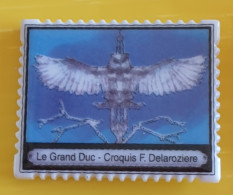 Fève - Le Grand Duc - Croquis F.Delarozière En Forme De Timbre - Chouette Hibou - Tiere