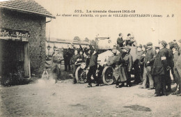 Villers Cotterets * La Chasse Aux Aviatiks , à La Gare * Ww1 Guerre 1914 1918 * Automobile Voiture Ancienne - Villers Cotterets