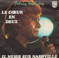 JOHNNY HALLYDAY - FR SG - LE COEUR EN DEUX + 1 - Autres - Musique Française