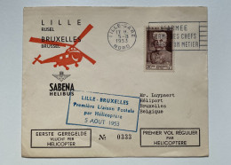 !!! BELGIQUE, COMMEMO 1ER VOL RÉGULIER PAR HÉLICOPTÈRE VIA LA SABENA LILLE BRUXELLES 5/8/1953 - Covers & Documents