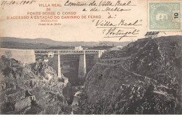 Portugal - N°71284 - VILLA REAL - Ponte Sobre O Corgo D'accesso A Estacao Do Caminho De Ferro - Vila Real