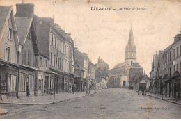 14 - LIVAROT - SAN45922 - La Rue D'Orbec - Livarot