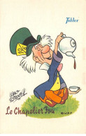 DISNEY - SAN58240 - Carte Pub Tobler - Le Chapelier Fou - Autres & Non Classés