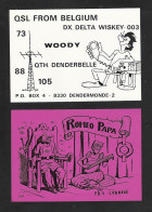 QSL Radio Card - Radio QSL FROM BELGIUM DX. DELTA WISKEY-003-WOODY-QTH DENDERBELLE-P.O.BOX 4-DENDERMONDE-2 KAARTEN(5348) - Radio Amatoriale
