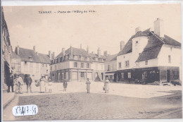 TANNAY- PLACE DE L HOTEL DE VILLE - Tannay