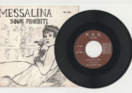 DISCO VINILE 45 Giri MESSALINA SOGNI PROIBITI I E II Parte - ROMANO NERI P.A.S. - Otros - Canción Italiana