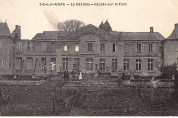 VIC-sur-AISNE : Le Chateau Facade Sur Le Parc - Tres Bon Etat - Vic Sur Aisne