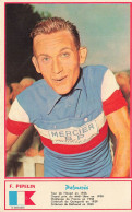 Francis PEPELIN * Coureur Cycliste Français Né à St Méen Le Grand * Cyclisme Vélo Tour De France * Pipelin - Cyclisme