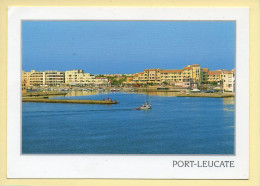 11. PORT LEUCATE – Entre Ciel Et Mer / Le Port De Plaisance (voir Scan Recto/verso) - Leucate
