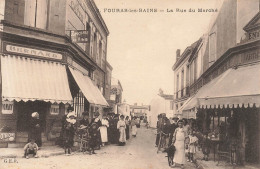 Fouras Les Bains * La Rue Du Marché * Epicerie Vins BERNARD Cafés * Bazar A LA MENAGERE * Villageois - Fouras-les-Bains