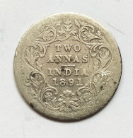 Inde Britannique - 2 Annas Argent 1891 - Colonias