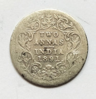 Inde Britannique - 2 Annas Argent 1891 - Kolonies