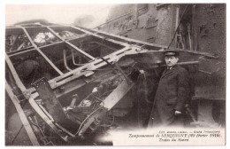 Tamponnement De Serquigny 29 Février 1916 - Trains Du Hâvre - édit. Grente  + Verso - Serquigny