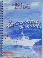 Pierre Croux Carnets De Voyages LA CROISIERE S'AMUSE - Colecciones
