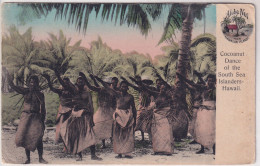 Danse De La Noix De Coco Des Insulaires Des Mers Du Sud à HawaïCocoanut Dance Of The South Sea  Islanders Hawwaii - Otros & Sin Clasificación