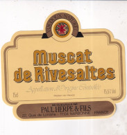 Etiquette  MUSCAT De RIVESALTES - Sonstige & Ohne Zuordnung